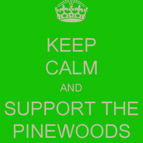 Keep Calm and Support The Pinewoods